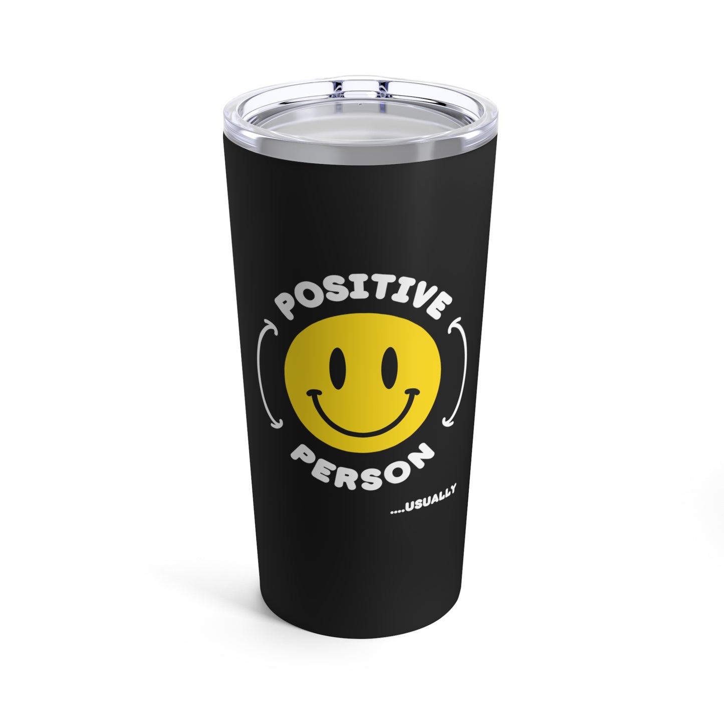 Positive Person Tumbler 20oz